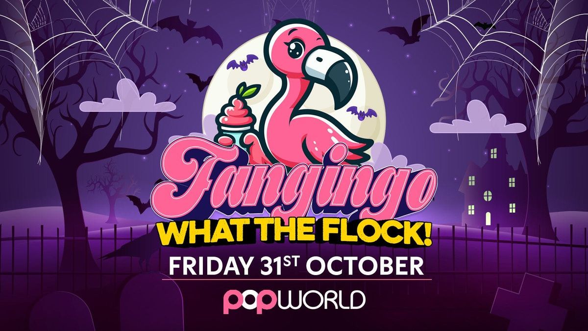 \ud83d\udc7bHALLOWEEN \ud83d\udc79FANG-INGO FRIDAY 31-10-25 - POPWORLD BIRMINGHAM