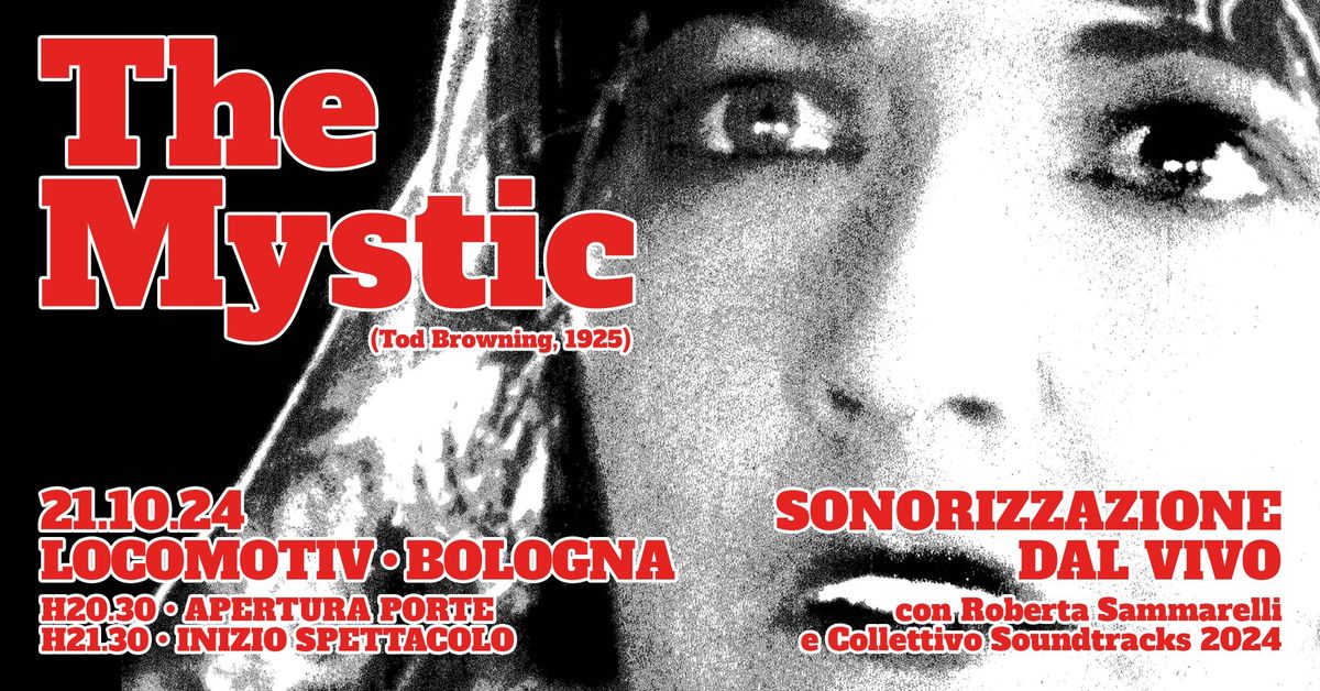 Roberta Sammarelli e Collettivo Soundtracks sonorizzano The Mystic @Locomotiv Club, Bologna