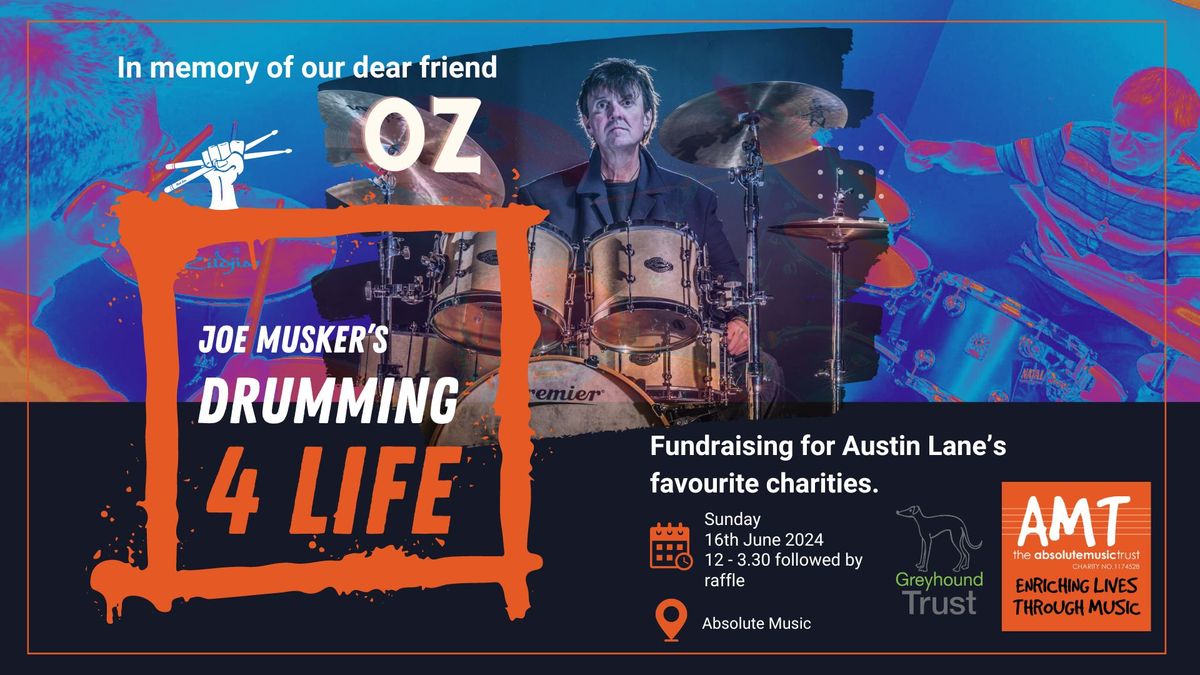 Joe Musker's Drumming 4 Life - In Memory Of Oz