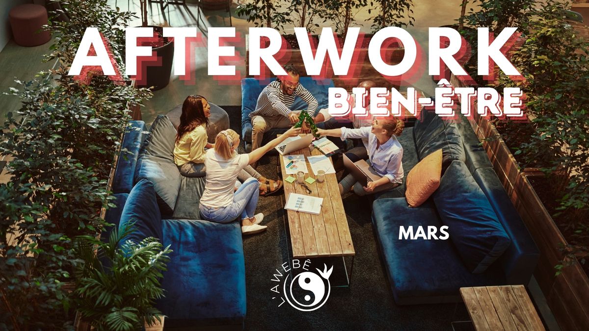 AFTERWORK SPRING & BIEN-\u00caTRE in Gers