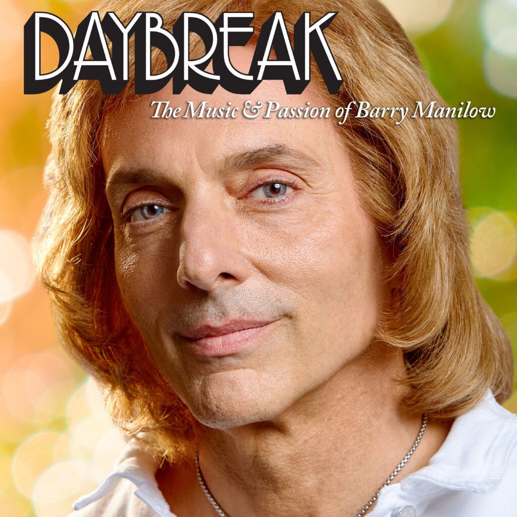 Daybreak - Tribute to Barry Manilow