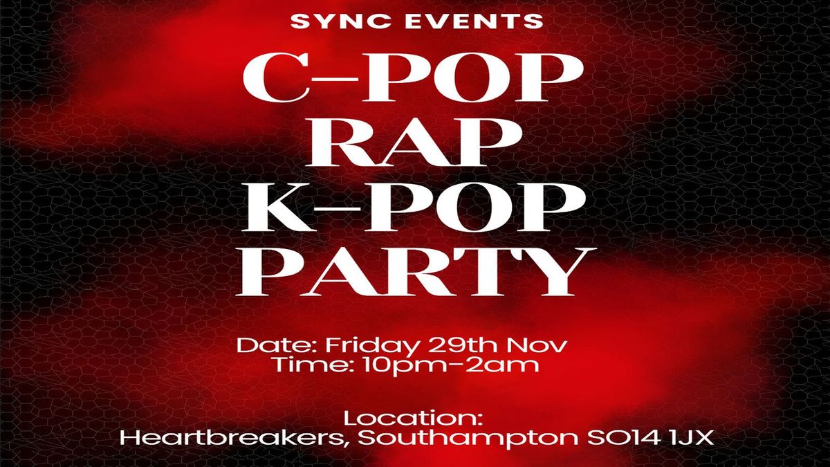 C-Pop, K-Pop and Rap Party!