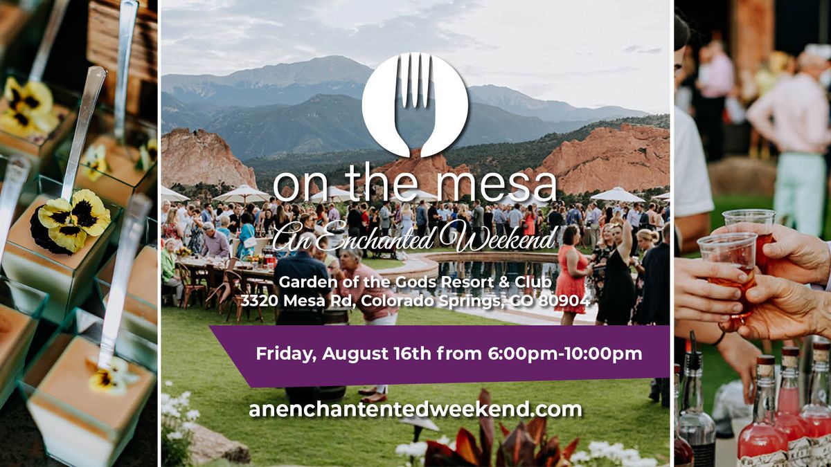 On the Mesa 2024 | An Enchanted Weekend