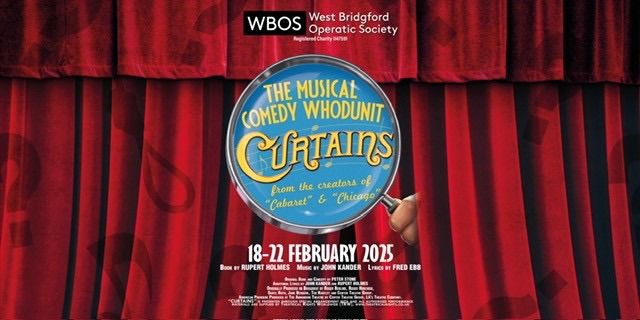 West Bridgford Operatic Society Present: Curtains