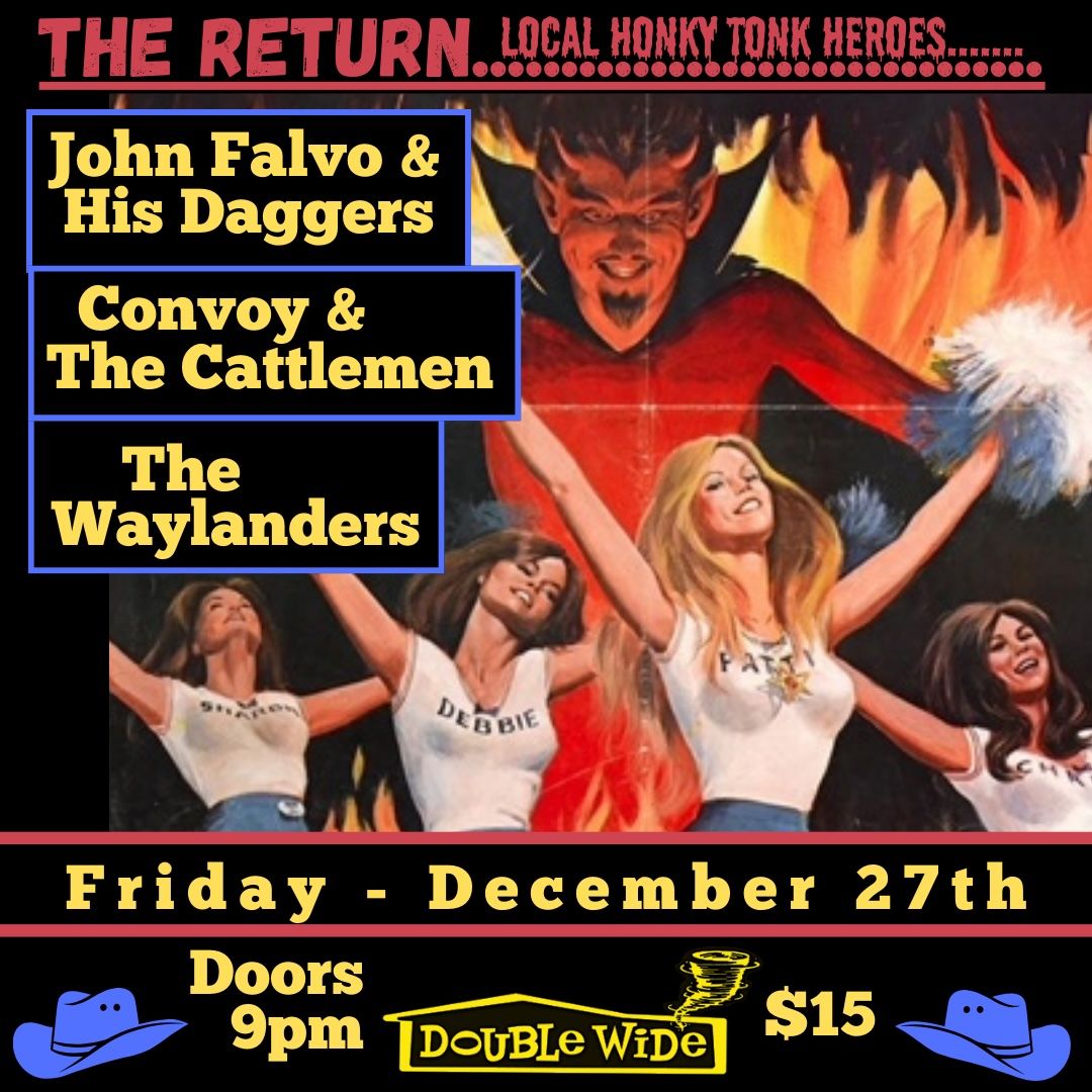 John Falvo & His Daggers \/ Convoy & The Cattlemen \/ The Waylanders