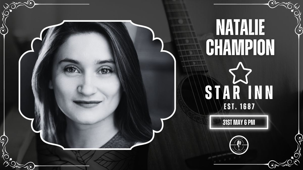 Natalie Champion \/\/ Friday Night Music \/\/ Free Entry \/\/ The Star Inn Whiteshill