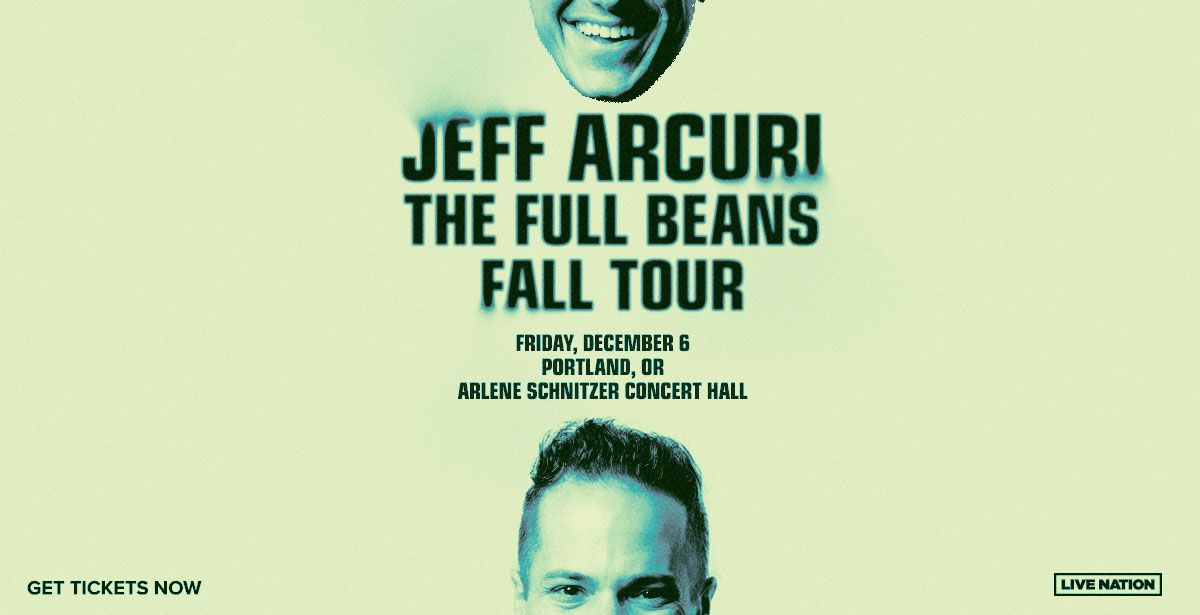 Jeff Arcuri The Full Beans Fall Tour - Portland