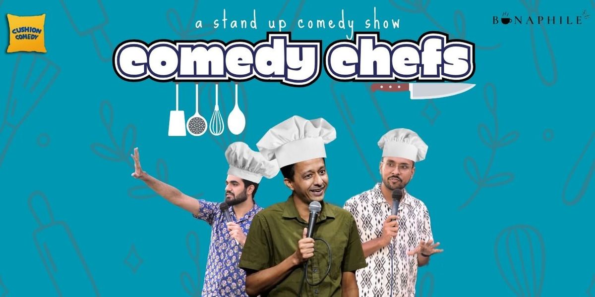 Comedy Chefs