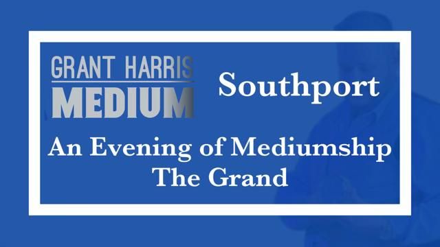 The Grand, Southport - Evening of Mediumship 