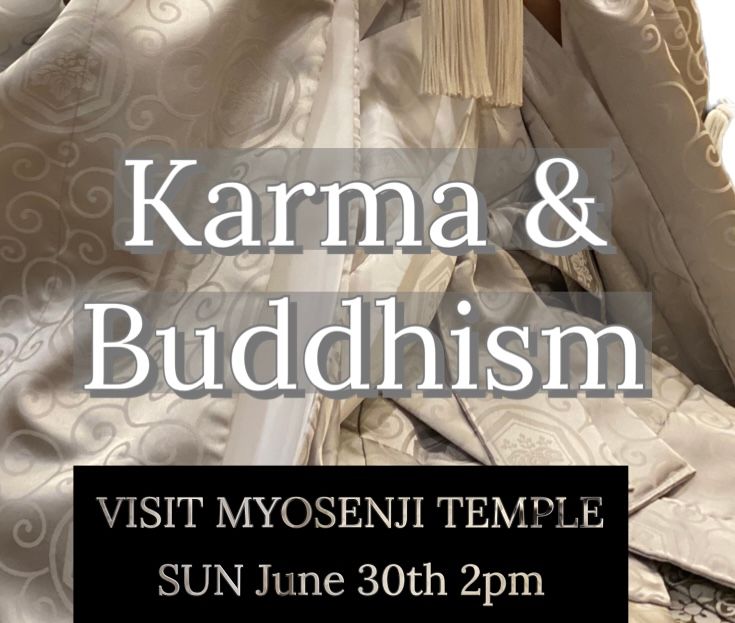 Karma + Buddhism Introductory Lecture