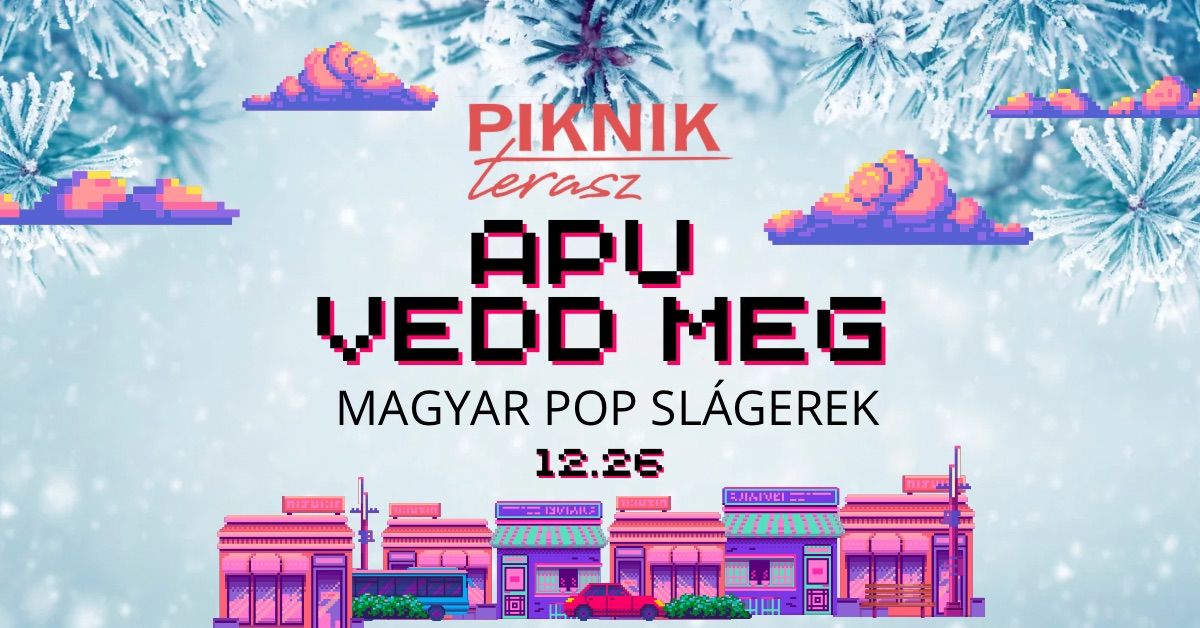 APU VEDD MEG | Magyar POP | 12.26