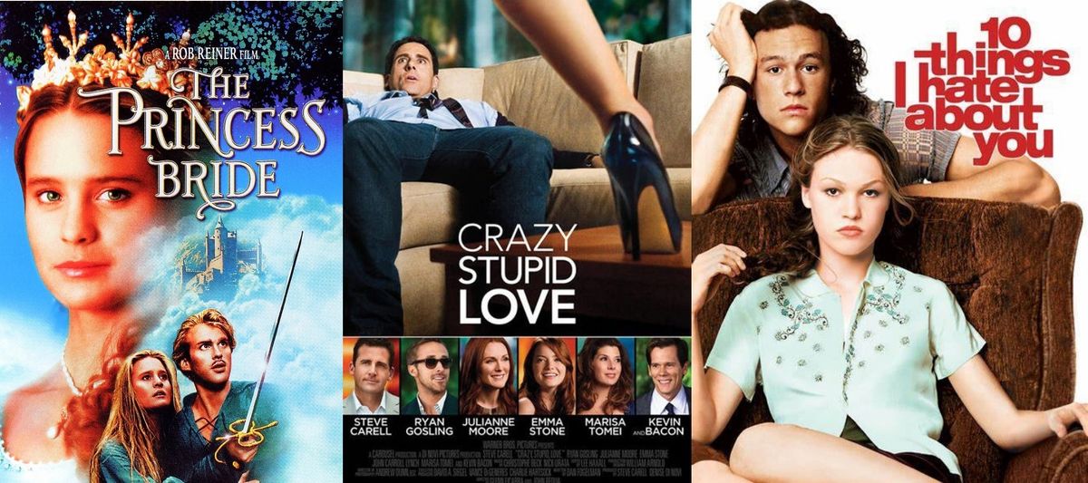 Rom Coms!  Three Rounds!  Crazy Stupid Love, 10 Things I hate About You, The Princess Bride!