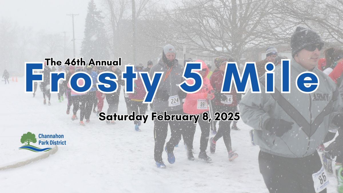 46th Annual Frosty 5 Mile 2025