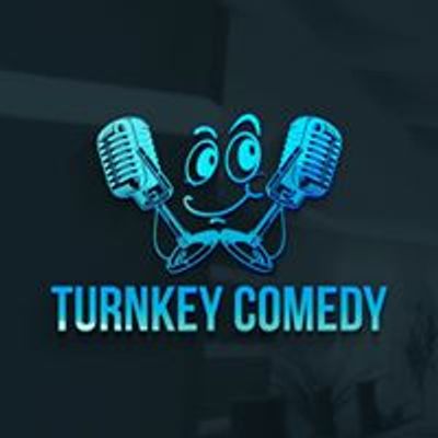 Turnkey Comedy