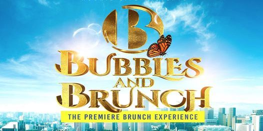 Bubbles & Brunch: The Brunch & Day Party Experience