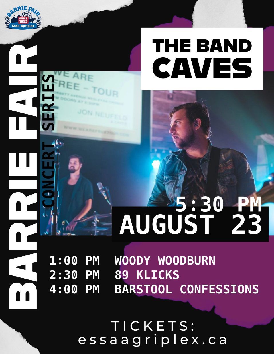 The Band Caves | BARRIE FAIR CONCERT SERIES | Woody Woodburn | 89 Klicks | Barstool Confessions