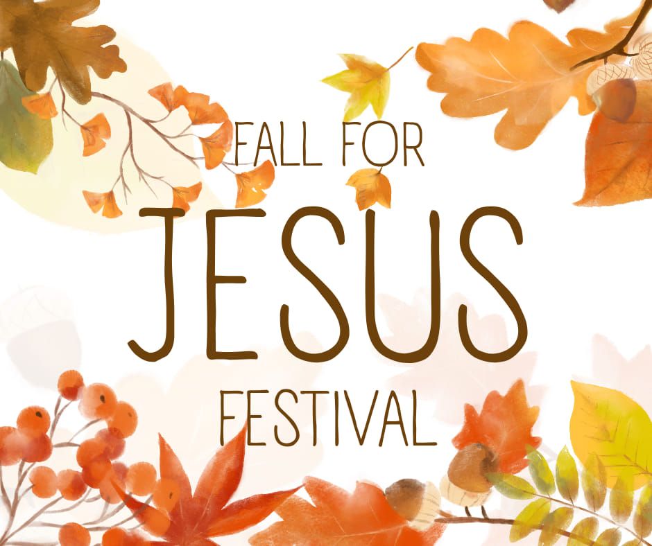 Fall for JESUS Festival 