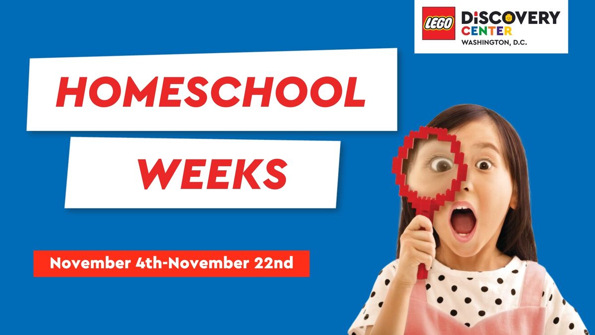 Homeschool Weeks at LEGO Discovery Center Washington, D.C.