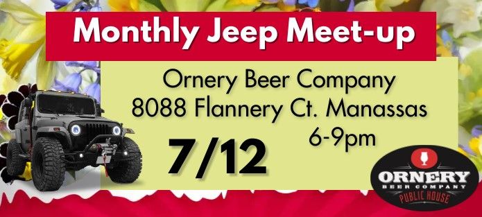 July Jeep Monthly Meet-Up at Ornery! 