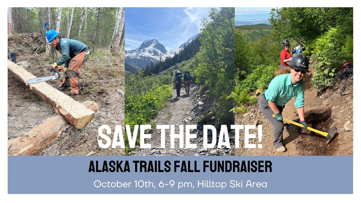 Alaska Trails Fall Fundraiser