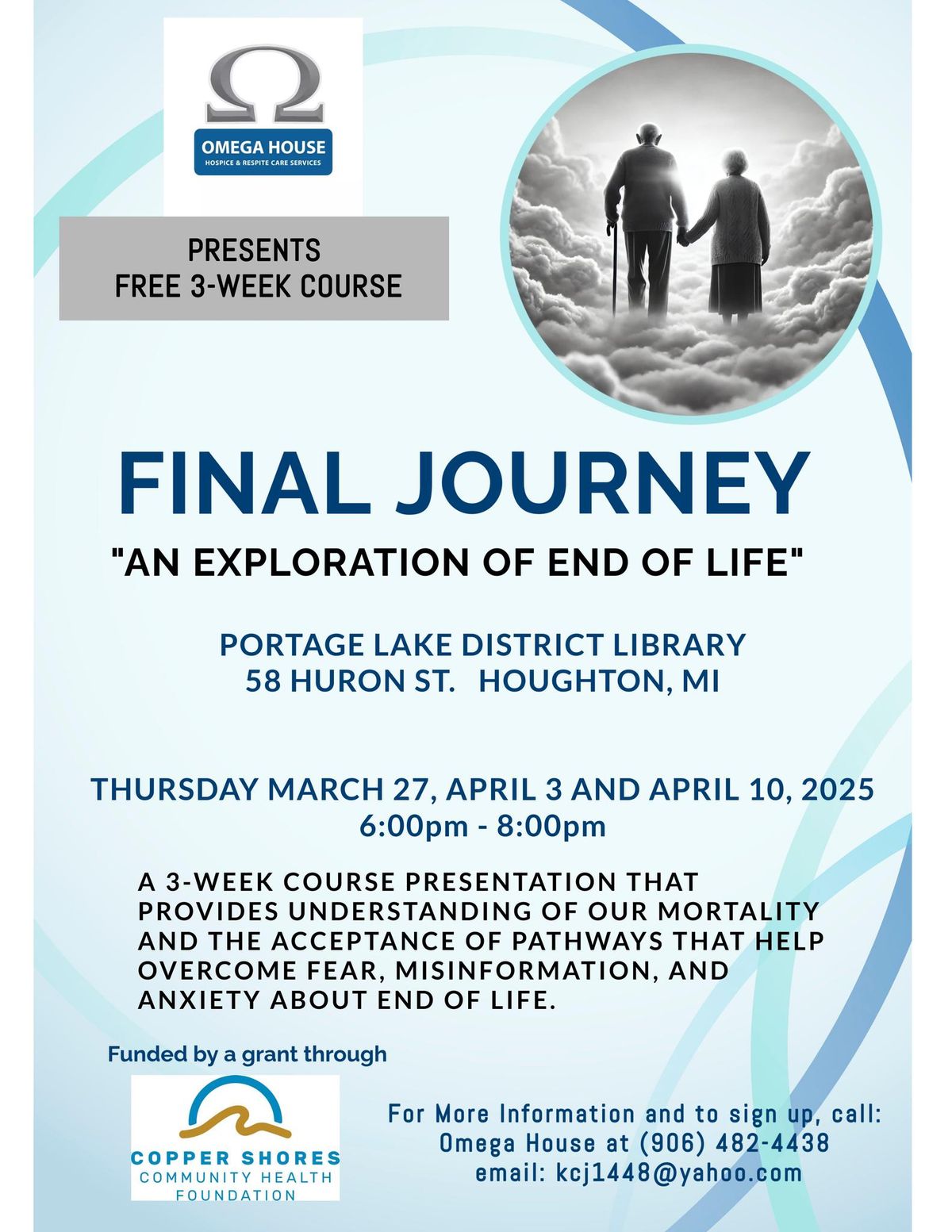 Final Journey "An Exploration of End of Life"