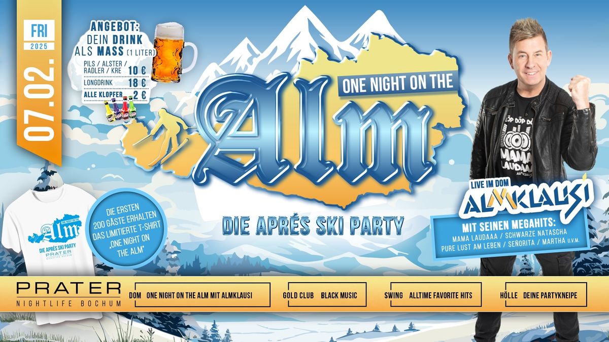 One Night on the ALM - Die Apr\u00e9s Ski Party mit ALMKLAUSI -live- at PRATER BOCHUM [07\/02\/2025]