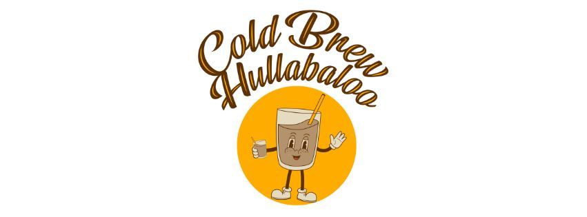 The Cold Brew Hullabaloo at SteelStacks 