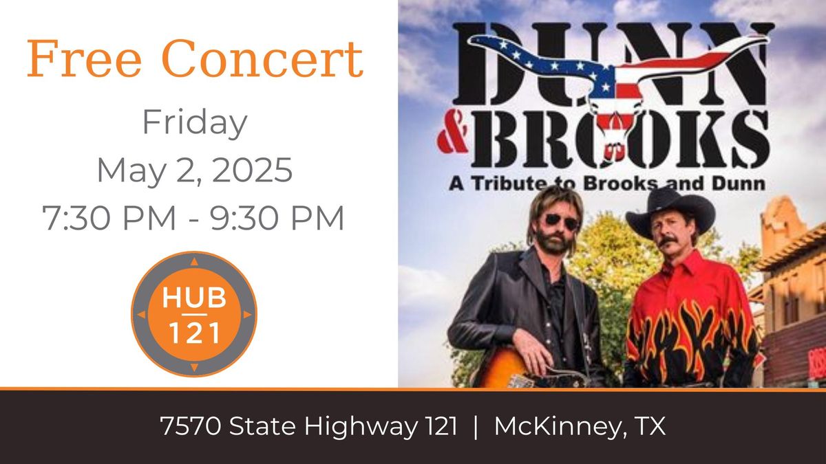 Dunn & Brooks - Brooks and Dunn Tribute | Free Concert at HUB 121