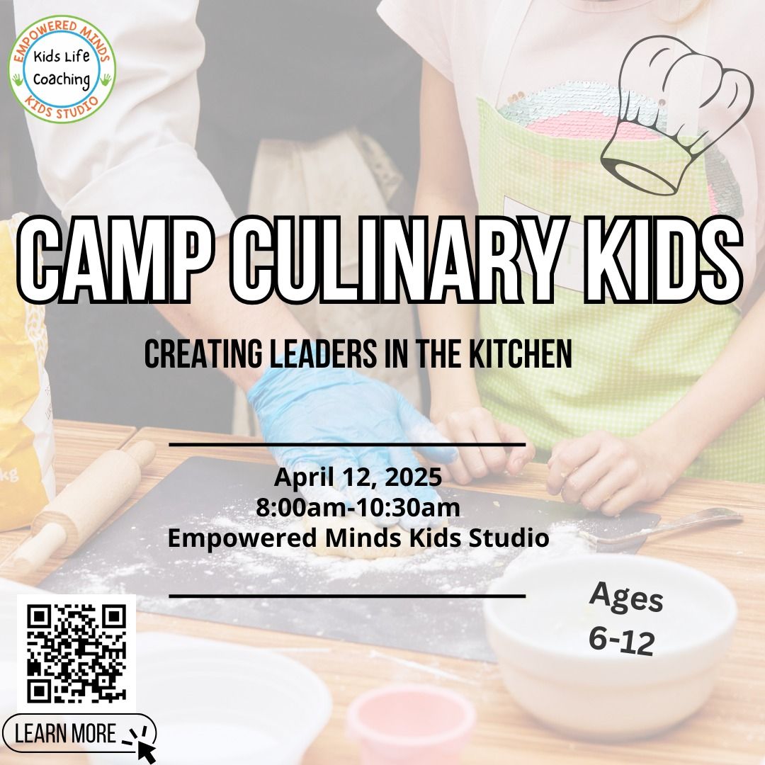 Camp Culinary Kids: Creating Leaders in the Kitchen