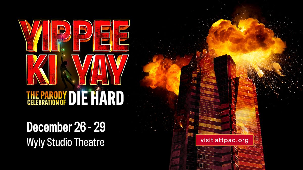 Yippee Ki Yay - (the parody celebration of Die Hard)