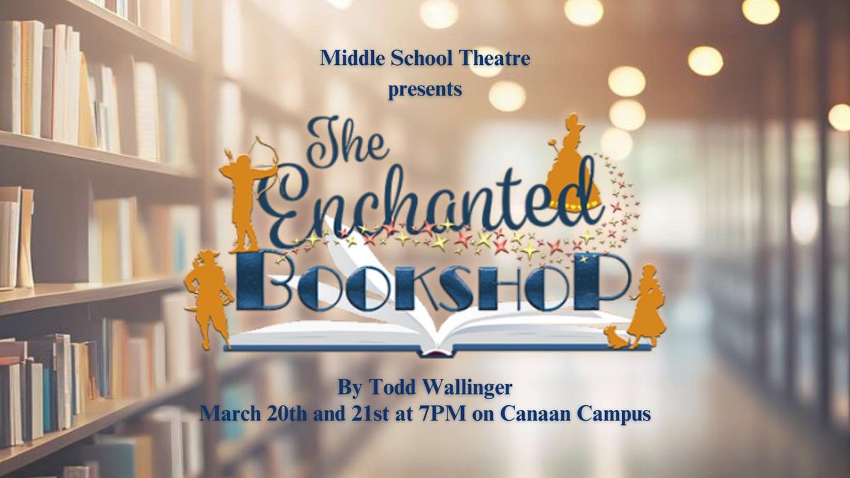 The Enchanted Bookshop (Thursday Cast)