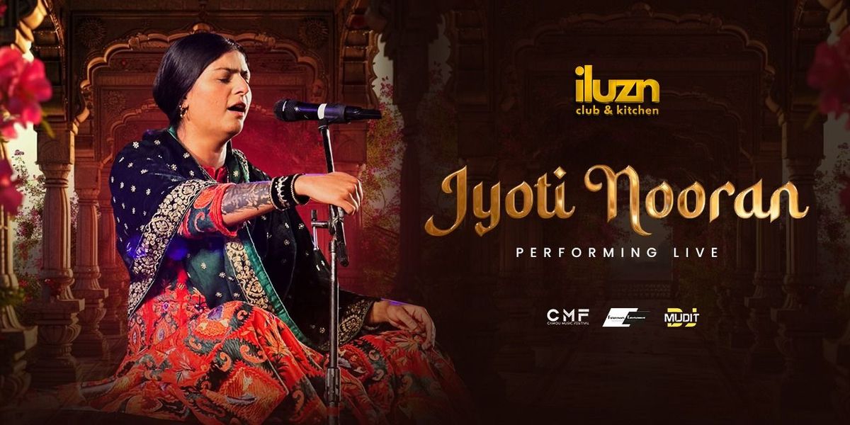 JYOTI NOORAN - Performing Live - iluzn Club-14 Dec