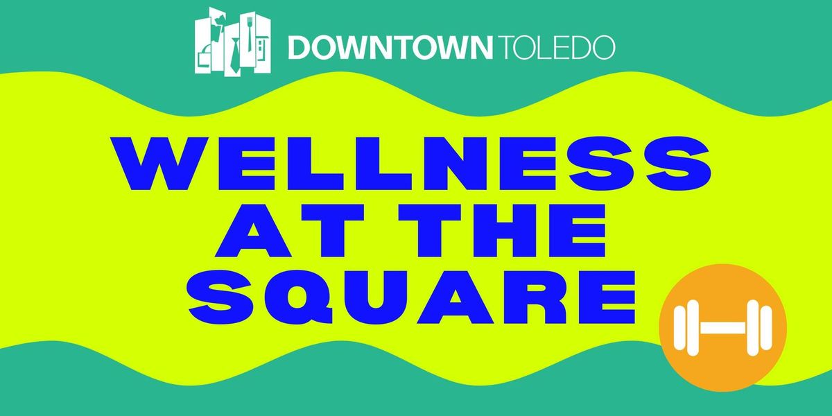 Wellness at the Square | Yoga with Parting Clouds Yoga