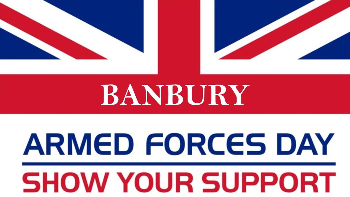 Armed Forces Day, Banbury