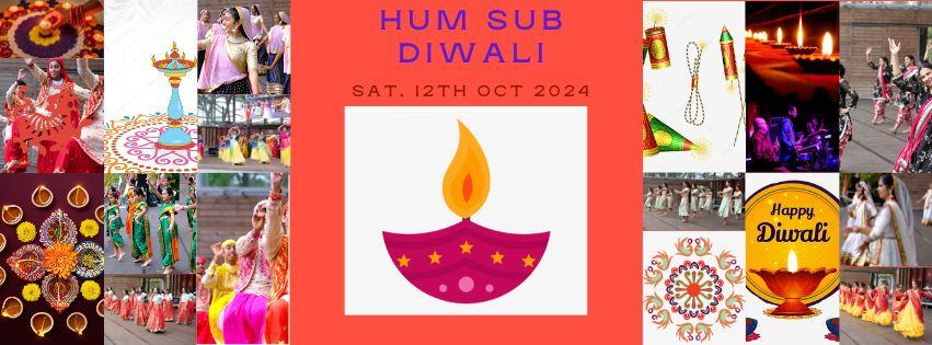 Hum Sub Diwali - Festival of Lights 2024