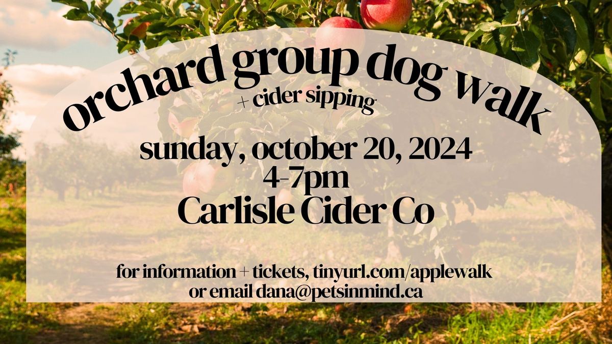 Orchard Group Dog Walk & Cider Sipping