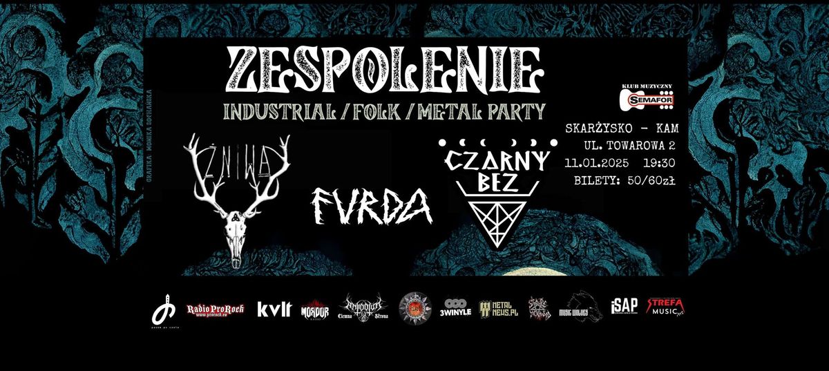 ZESPOLENIE indstr\/folk\/metal party (CZARNY BEZ, \u017bNIWA, FURDA) SKAR\u017bYSKO-KAM 11.01.25