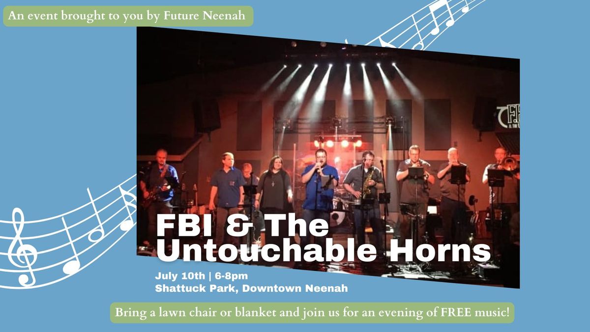 Future Neenah Evening Concert Series feat. FBI & The Untouchable Horns