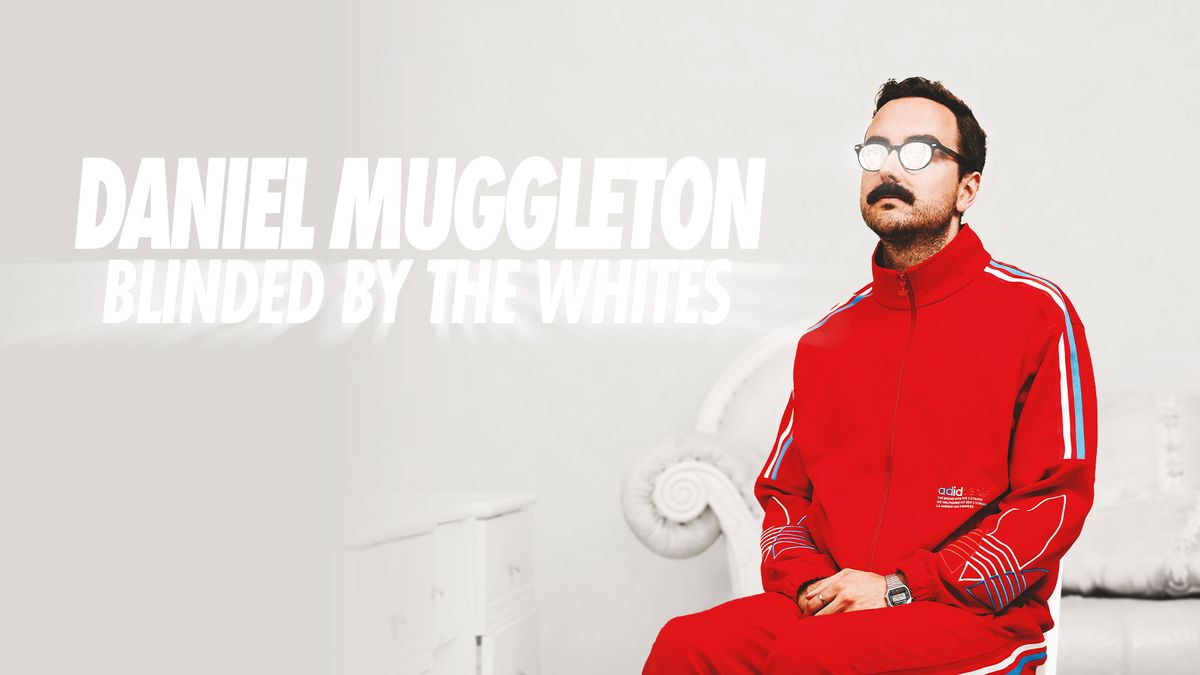 Daniel Muggleton: Blinded By The Whites @ Newcastle Comedy Festival