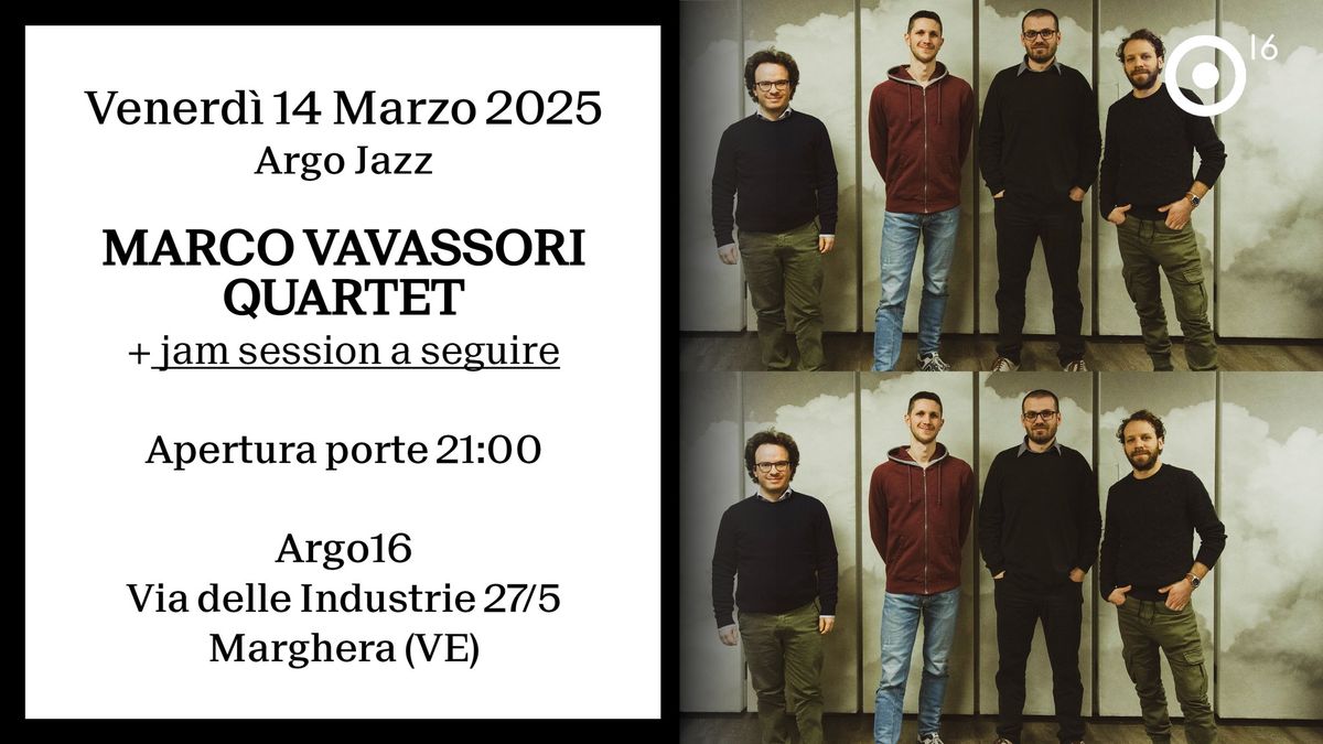 Argo Jazz | Marco Vavassori Quartet + jam session \u00b7 Argo16