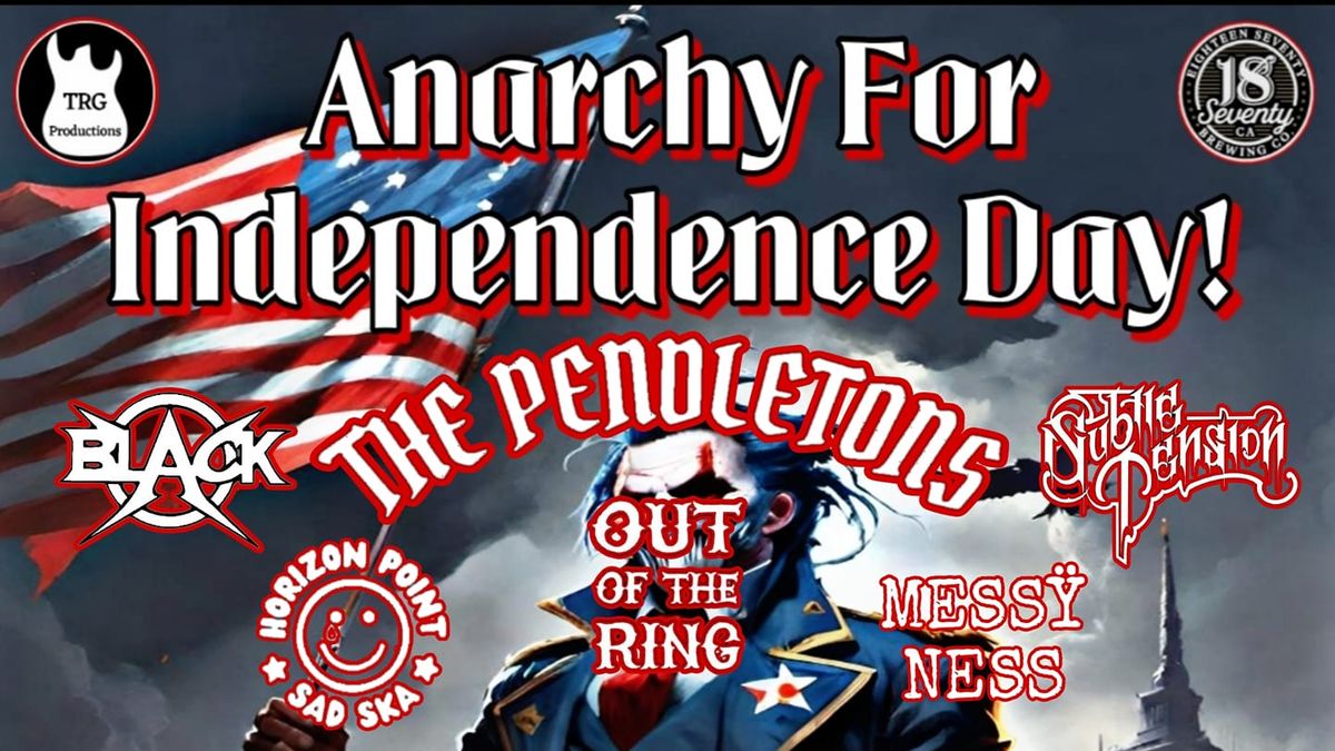 Anarchy For Independence Day 