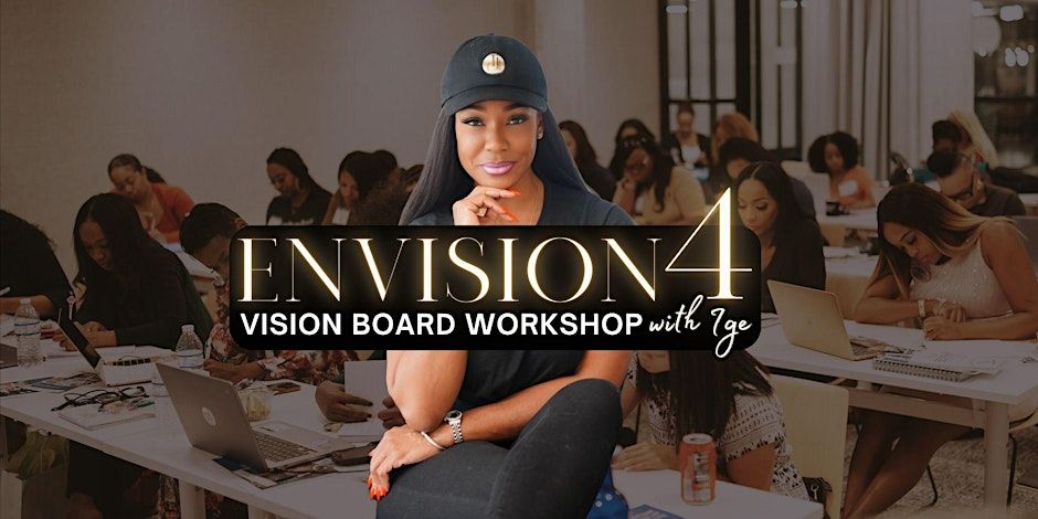 Envision 4: Design the Life You Desire