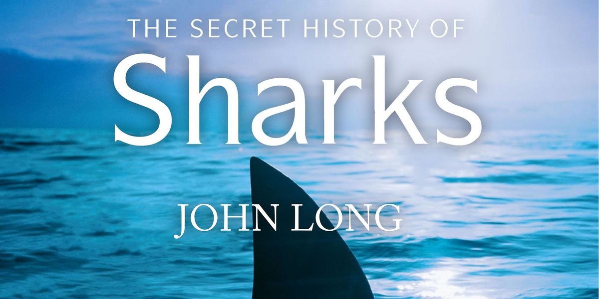 Sprigg Salon | Book launch - The Secret History of Sharks by John Long