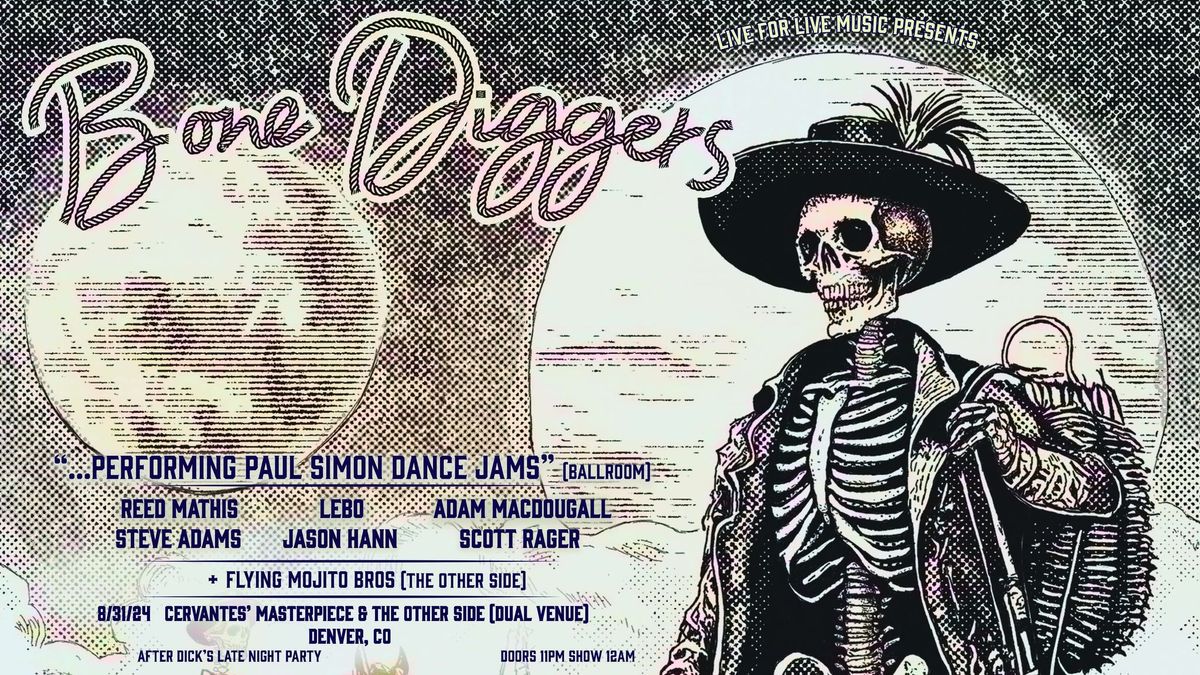 Bone Diggers Ft. Reed Mathis, Lebo, Adam MacDougall, Steve Adams & More + Flying Mojito Bros - Phish Dick's After Party