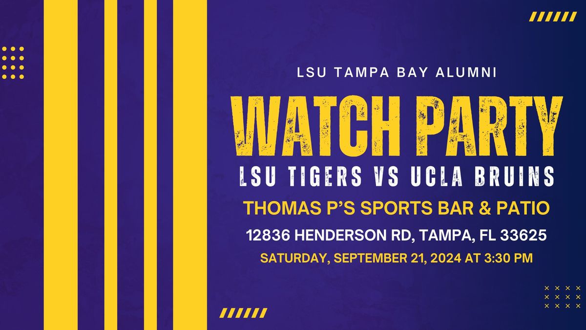 Tampa Bay Alumni - LSU v UCLA Official Watch Party