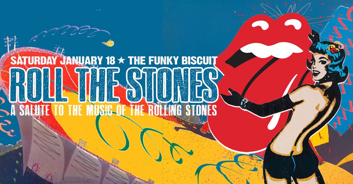 Roll The Stones - A Salute To The Music of The Rolling Stones