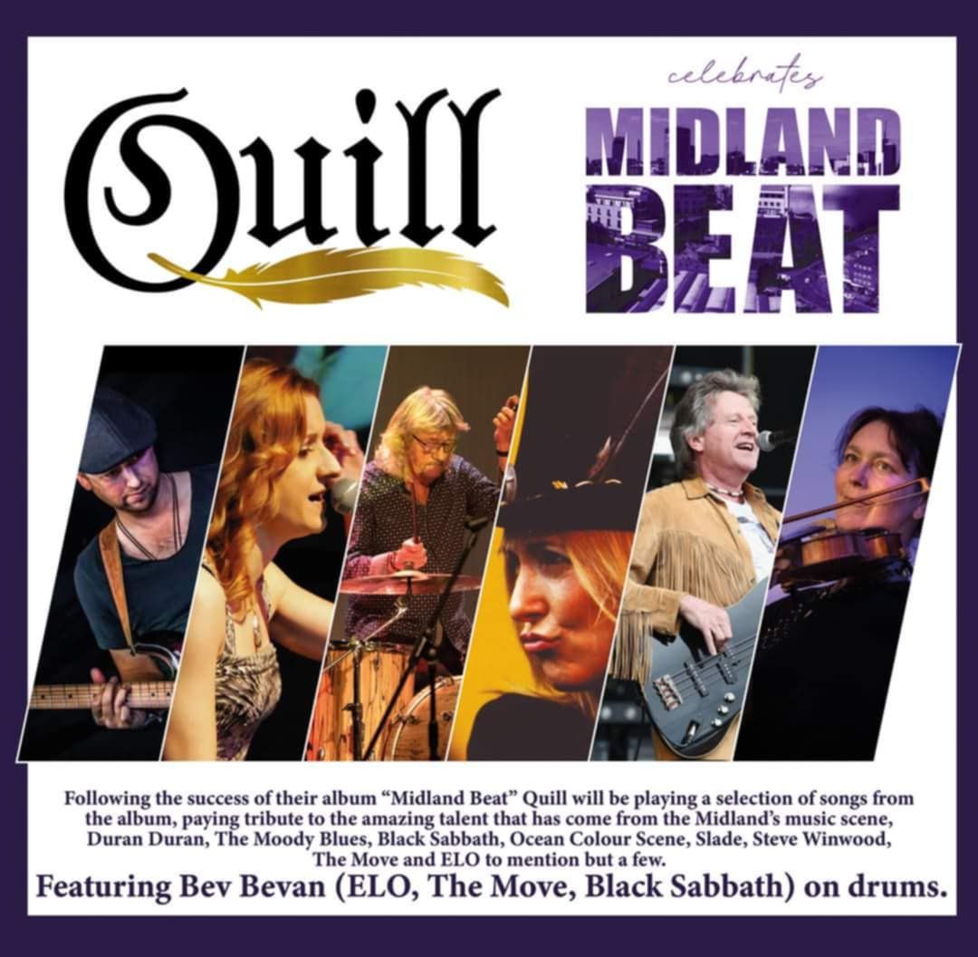 QUILL FEATURING BEV BEVAN FROM ELO,THE MOVE AND BLACK SABBATH ( ON DRUMS) 