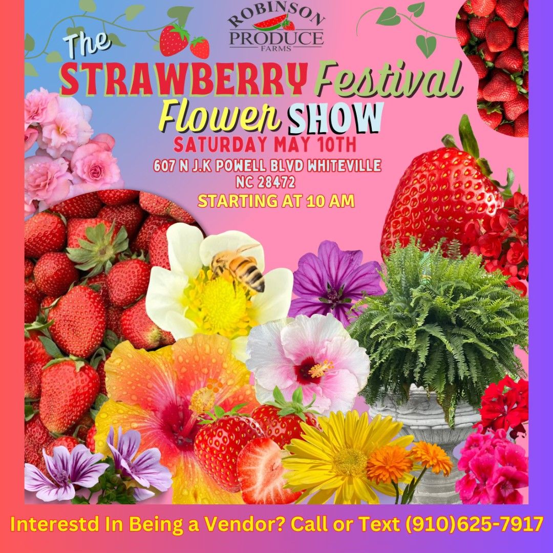 The 2025 Strawberry Festival and Flower Show