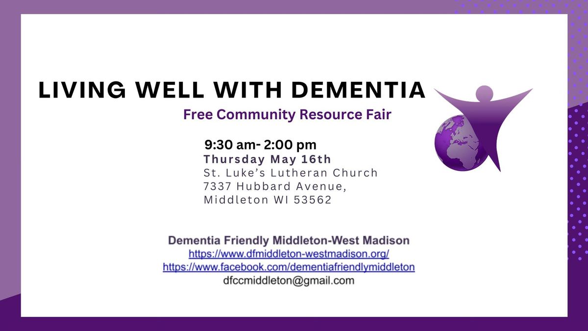 Living Well with Dementia  Free Community Resource Fair