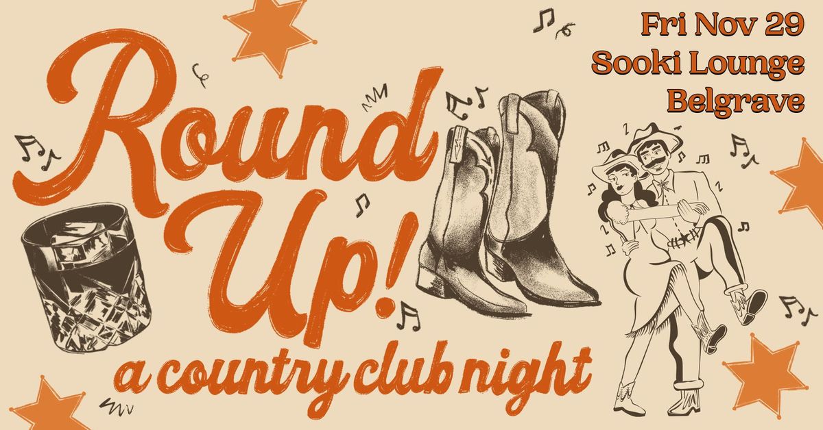 Round Up! A Country Club Night - Belgrave